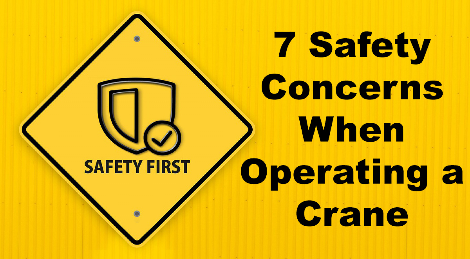 Seven Safety Concerns When Operating a Crane